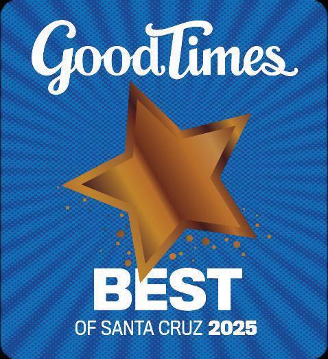 Award graphic with "Good Times," a star, and "Best of Santa Cruz 2025" text.